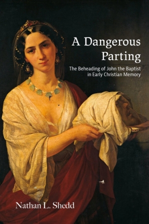 Cover of 'A Dangerous Parting' by Nathan L. Shedd 