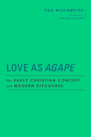 Cover of 'Love as "Agape"' by Oda Wischmeyer 