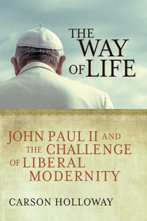 Cover of 'The Way of Life' by Carson Holloway 