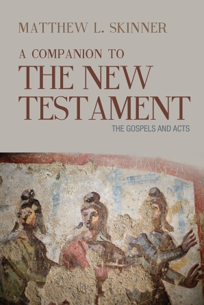 Cover of 'A Companion to the New Testament' by Matthew L. Skinner 