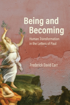 Cover of 'Being and Becoming' by Frederick David Carr 