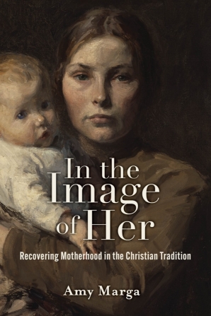 Cover of 'In the Image of Her' by Amy E. Marga 