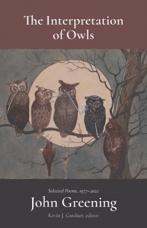 Cover of 'The Interpretation of Owls' by John Greening and Kevin J. Gardner 