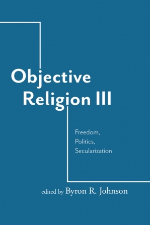 Cover of 'Objective Religion' by Byron R. Johnson 