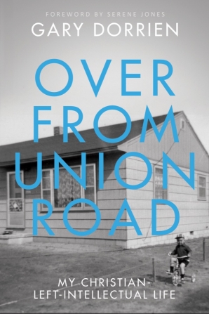 Cover of 'Over from Union Road' by Gary Dorrien 