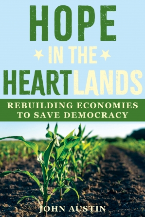 Cover of 'Hope in the Heartlands' by John Austin 